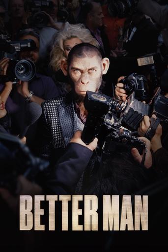 Movie: Better Man