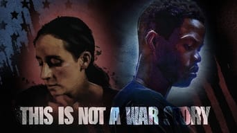 Movie poster: This is Not a War Story - 2021