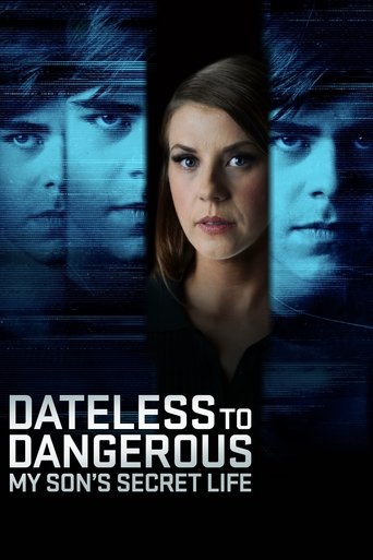 Movie: Dateless to Dangerous: My Son