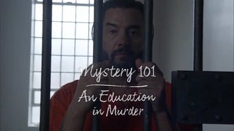 Movie poster: Mystery 101: An Education in Murder - 2020