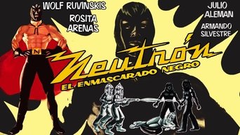 Movie poster: Neutr&oacute;n, el enmascarado negro - 1962