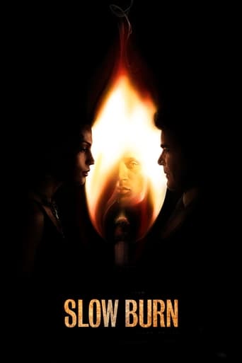 Movie: Slow Burn