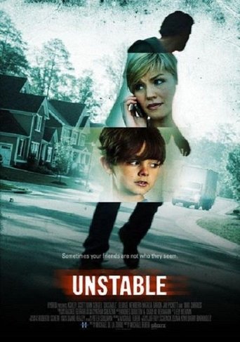 Movie: Unstable
