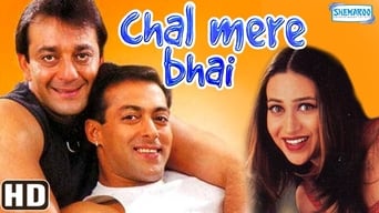 Movie: Chal Mere Bhai - 