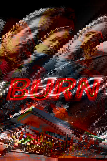 Movie: Burn