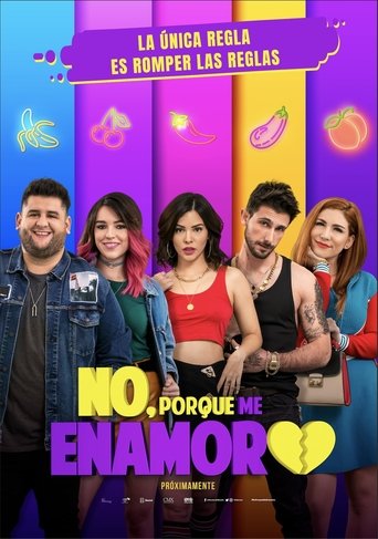 Movie: No, porque me enamoro