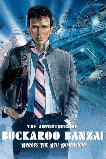 Movie: The Adventures of Buckaroo Banzai Across the 8th Dimension
