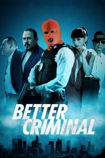 Movie: Better Criminal