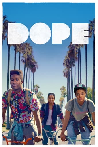 Movie: Dope