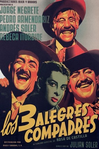 Movie: Los tres alegres compadres