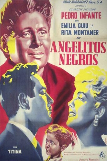 Movie: Angelitos Negros