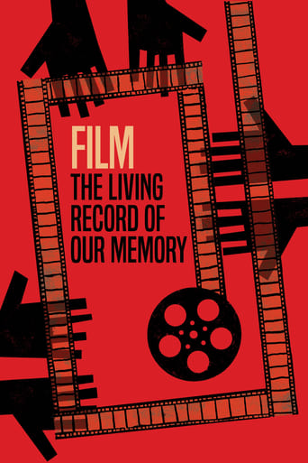 Movie: Film: The Living Record of Our Memory