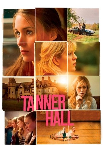 Movie: Tanner Hall