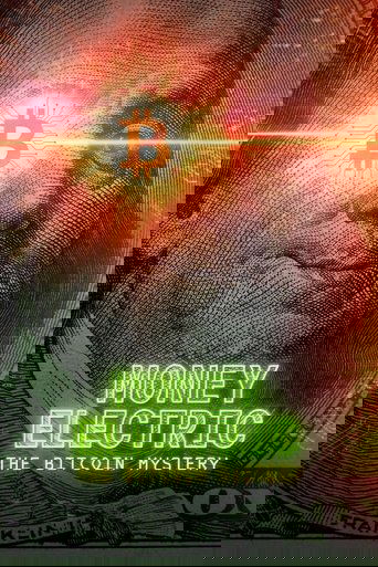 Movie: Money Electric: The Bitcoin Mystery