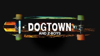 Movie: Dogtown and Z-Boys - 