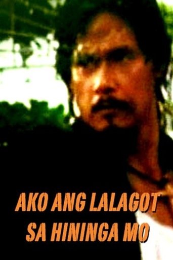 Movie: Ako Ang Lalagot Sa Hininga Mo