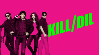 Movie: Kill Dil - 