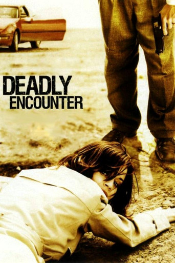 Movie: A Deadly Encounter