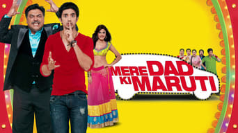 Movie: Mere Dad Ki Maruti - 