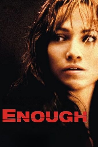 Movie: Enough