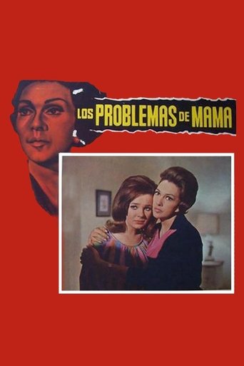 Movie: Los problemas de mam&aacute;