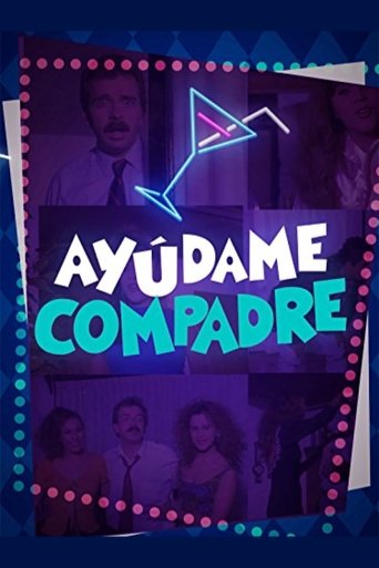Movie: Ay&uacute;dame compadre